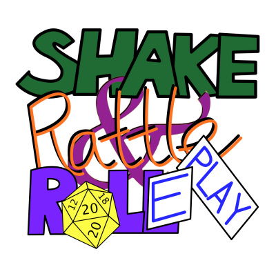 Shake, Rattle  Roleplay
