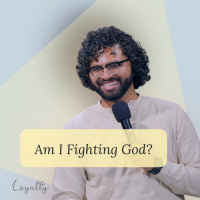 Am I Fighting God?