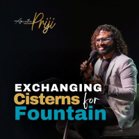 Exchanging the Cisterns for Fountain