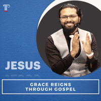 Grace Reigns Through Gospel