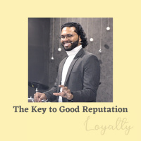 The Key to Good Reputation