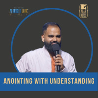 Anointing with Understanding
