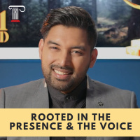 Rooted in the Presence amp the Voice