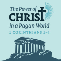 The Power of Christ in a Pagan World: Resting in the Power of God