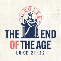The End of the Age: In Anticipation of the Kingdom
