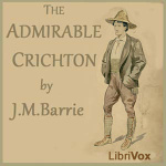 Admirable Crichton, The by BARRIE, J. M.