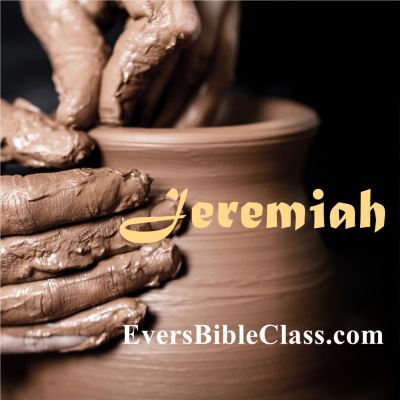 Evers Bible Class - Jeremiah