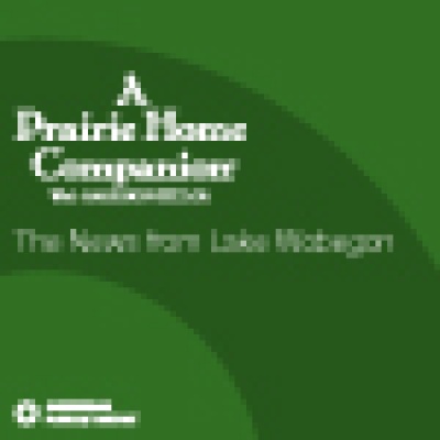 APM: A Prairie Home Companions News from Lake Wobegon
