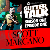1: Scott Marcano - Gutter Talk Podcast (S01E01)(112)