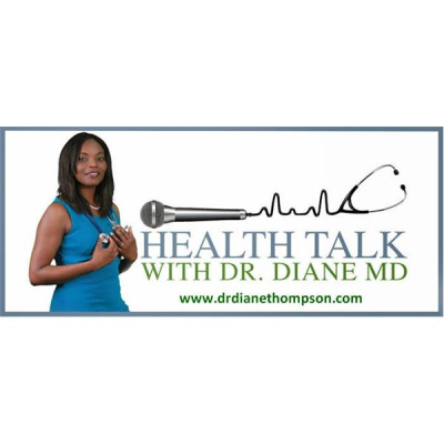 Health Talk With Dr. Diane Md