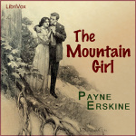 Mountain Girl, The by ERSKINE, Payne