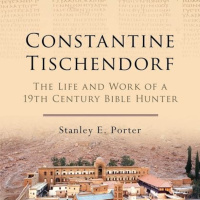 Interview with Stanley E. Porter about Constantine Tischendorf