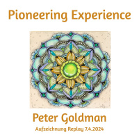 WdS 027 Pioneering Experience - Peter Goldman - Aufzeichnung 7. April 2024