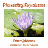 WdS 021 Pioneering Experience - Peter Goldman - Aufzeichnung 11. September 2022