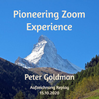 WdS 012 Pioneering Zoom Experience - Peter Goldman- Aufzeichnung