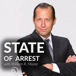 State of Arrest with Criminal Defense Attorney William R. Moore