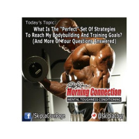Morning Connection - The “Perfect” Strategies To Reach My Training Goals?