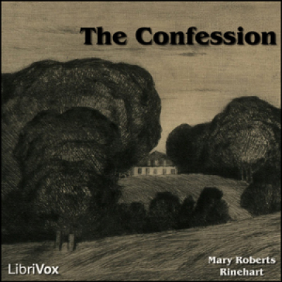 Confession, The by RINEHART, Mary Roberts