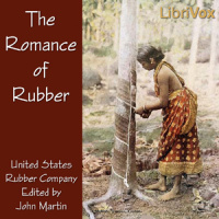 Romance of Rubber, The by UNITED STATES RUBBER COMPANY