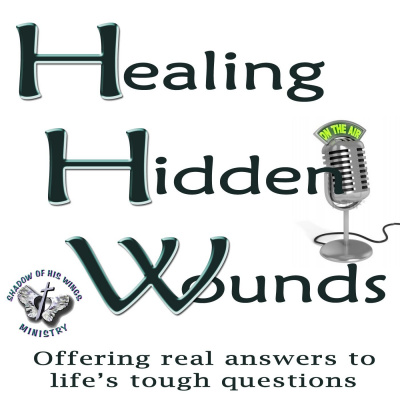 Healing Hidden Wounds Podcast