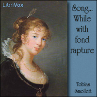 Song..While with fond rapture - Read by RN