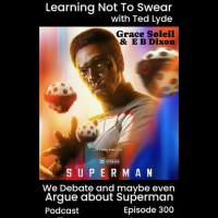 Ep.300 - The Superman Argument