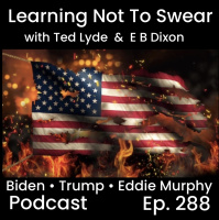 #288 - Biden, trump  Eddie Murphy
