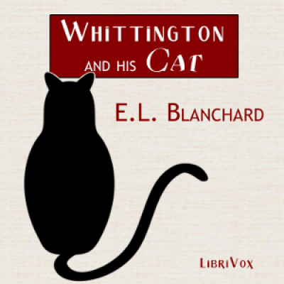 Whittington and his Cat by BLANCHARD, E. L.