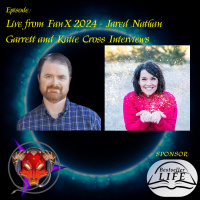 Live From FanX 2024 - Jared Nathan Garrett and Katie Cross Interviews
