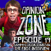 Opinion Zone 19: Frick, its the SammyClassicSonicFan Interview