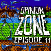 Opinion Zone 11: Sonic Has New Glasses (the s**t episode)