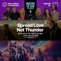 PCR 471: Spread The Love, Not The Thunder - Thor, Love and Thunder, The Big Fat Quiz Show  The Old Man