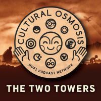 Cultural Osmosis: The Two Towers