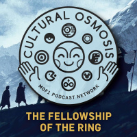 Cultural Osmosis: The Fellowship of the Ring