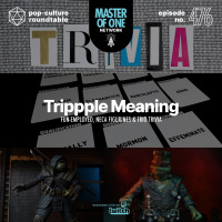 PCR 476: Tripple Meaning - Fun-Employed, Neca Figurines  Trio Trivia