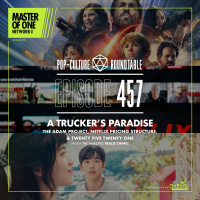 PCR 457: A Truckers Paradise - The Adam Project, Netflix Pricing Structure,  Twenty Five Twenty One