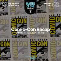 PCR 473: Comic Con Recap - Everything You Missed At SDCC