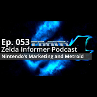 ZI Podcast Ep. 053 - Nintendos Marketing and Metroid