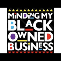 “Minding My Black Owned Business”