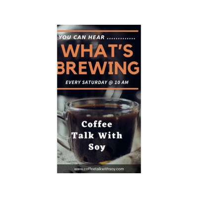 Coffee Talk With Soy