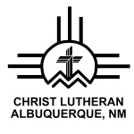 Sermons From Christ Lutheran, Albuquerque Nm