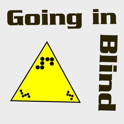 Going In Blind
