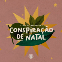 CONSPIRAÇÃO DE NATAL: Gaste Menos - Thiago Barreto - Igreja Moasico - 20.11.2022 Mixagem