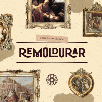 Remoldurar - Trabalho E Revelação - Igreja Mosaico - 01.05.2022