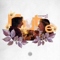 O Evangelho em Rute - Ep. 03 - Igreja Mosaico - 19.09.21