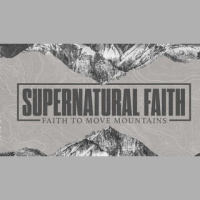 Supernatural Faith