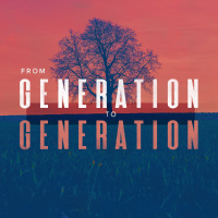 From Generation to Generation