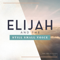Elijah and the Still Small Voice