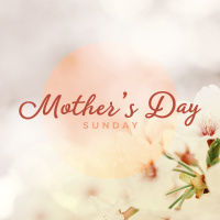 Mothers Day Sunday