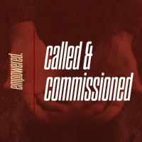 Called and Commissioned